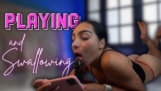 Playing and Swallowing