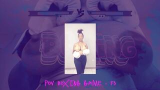 POV Boxing game - F3 - Milky