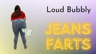 Loud Bubbly Jeans Farts