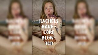 Rachels Hardcore Gagging BJ