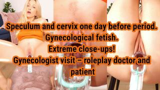 Speculum. Gynecologist visit one day before period, speculum, cervix. Routine check-up.