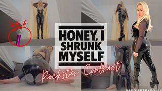 HONEY, I SHRUNK MYSELF - Rockstar Contract