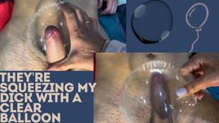 Handjob with clear balloons