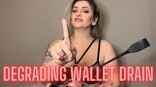 Findom Wallet Drain and Degradation