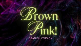 Brown and Pink: Spanish Version Roleplay