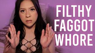 Filthy Faggot Whore