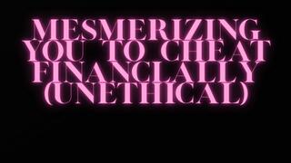 AUDIO VERSION CAPTIVATING YOU TO CHEAT FINANCIALLY (UNETHICAL)