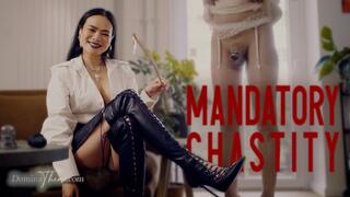 MANDATORY CHASTITY