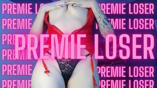 Premie loser!