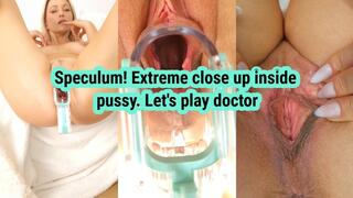 Speculum! Extreme close up inside pussy. Let's play doctor