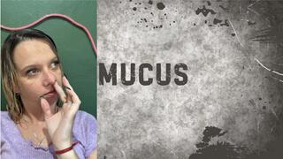 mucus picking