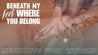 Beneath my feet where you Belong: Meditative Foot Worship POV JOI - Jerk off Instructions with Goddess Worship - Bare soles, toe curling, toe spreading, POV from below, dirty talking ASMR jerk off encouragement light femdom