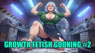 Growth Fetish Gooning #2: Unstoppable Goddess Surge