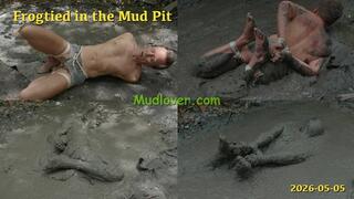Frogtied in the Mud Pit, 2026-05-05