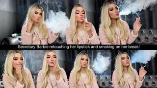 Secretary Barbie retouching her lipstick and smoking on her break!