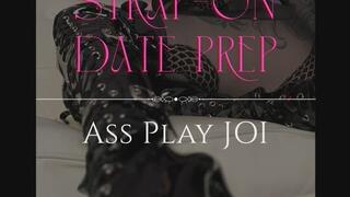 Strap-On Date Prep: Ass Play JOI