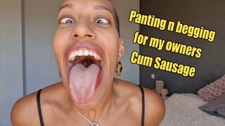 Panting for your cum