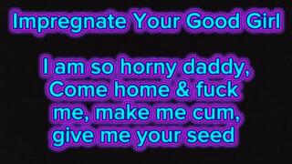 Impregnate Your Good Girl