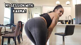 My Session With: Karma!