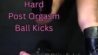 Post orgasm Blowjob Straight to Relentless Ball Kicks
