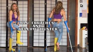 Blue Crutches and Yellow Hunter