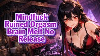 Mindfuck Ruined Orgasm – Brain Melt No Release | Goddess Hiyori