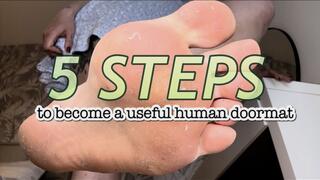 If You Want to Become a Human Doormat, Do This