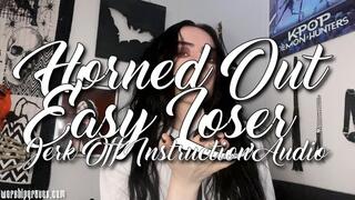 Horned Out Easy Loser JOI Audio