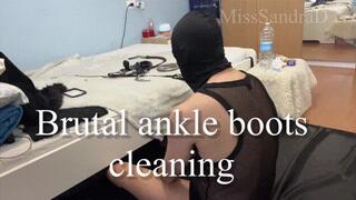 Brutal ankle boots cleaning