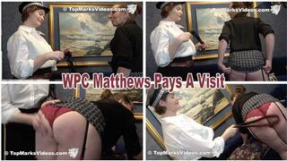 WPC Matthews Makes A House Call