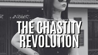 The Chastity Revolution - Femdom Keyholder, Orgasm Denial, & Female Supremacy Audio
