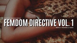 Femdom Directive Vol. 1 - Weekly Submissive Assignment & Obedience Training