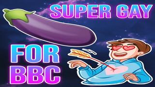 Super Gay For BBC
