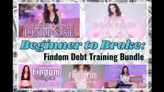 Beginner to Broke Findom Debt Training Bundle 5 clips in 1