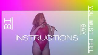 Encouraged bi: instructions to feel like a gay bitch