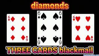 THREE CARDS: DIAMONDS