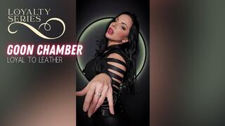 Goon Chamber - Loyal to Leather
