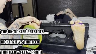 MCKENZIE VS THIRTEEN - THIRTEEN - FEET - PART 1