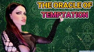 THE ORACLE OF TEMPTATION