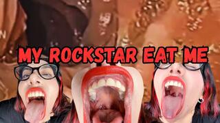 My rockstar eat me