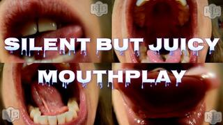 Silent but Juicy