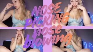 Digging and blowing my nose really hard