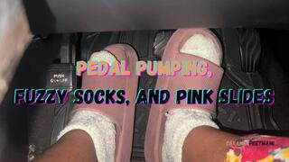 Pedal Pumping, Fuzzy Socks, and Pink Slides