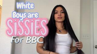 White Boys Are SISSIES for BBC