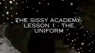 The Sissy Academy: Lesson 1 - The Uniform