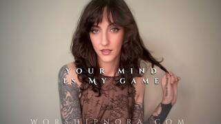 Your Mind Is My Game