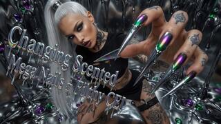 Changing Scented Mega Nails + Filthy CEI