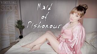 Maid of Dishonour VIRTUAL SEX