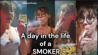 A Day in the Life of a SMOKER