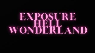 EXPOSURE HELL WONDERLAND